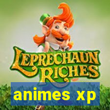 animes xp